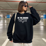 Hanorac de dama oversize cu mesaj BE THE CHANGE